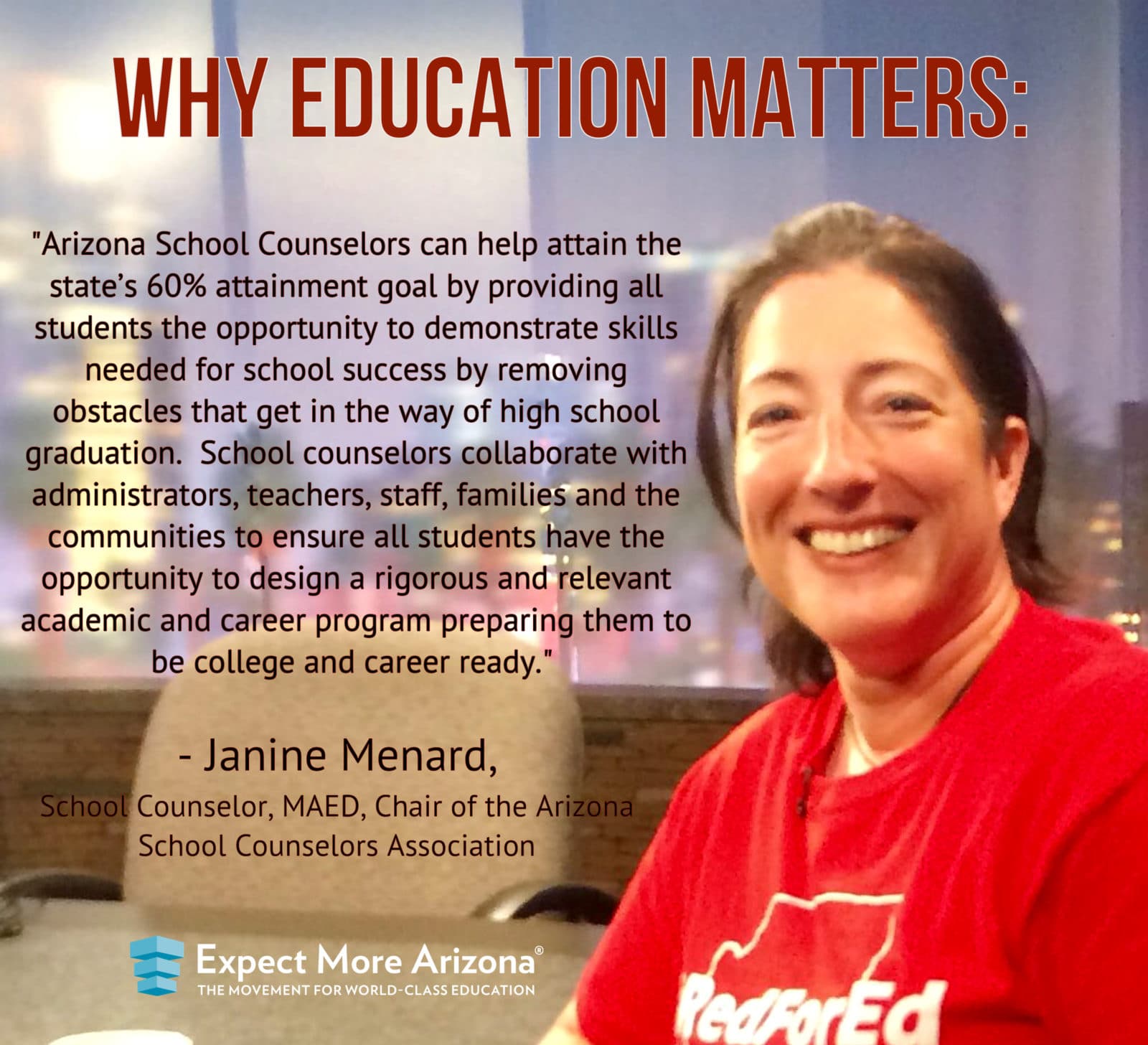 Arizona School Counselors can help attain the state’s 60% attainment goal by providing all students the opportunity to demonstrate skills needed for school success by removing obstacles that get in the way of high school graduation. 